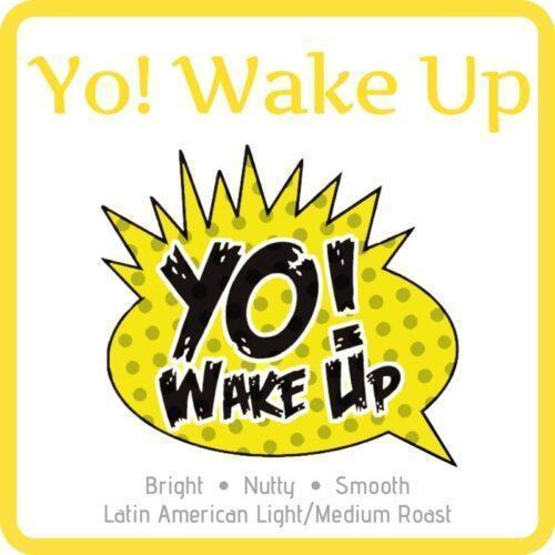 Yo! Wake Up, a Breakfast Blend but Better